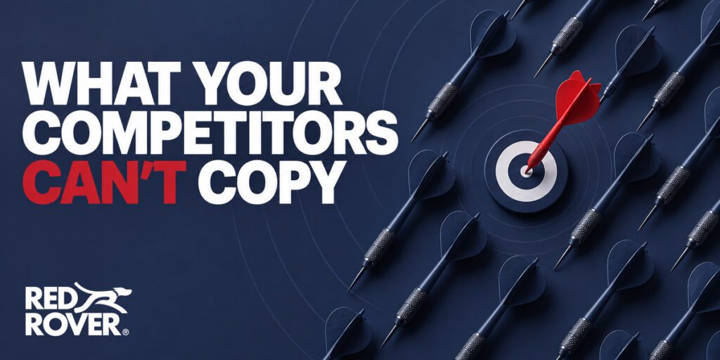 A red dart in a bullseye among dark darts beside the words “What your competitors can’t copy” and the RedRover logo.